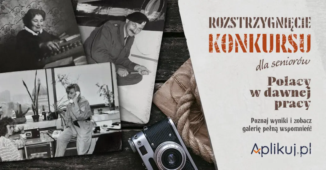 Rozstrzygnięcie konkursu fotograficznego pn. Polacy w dawnej pracy”