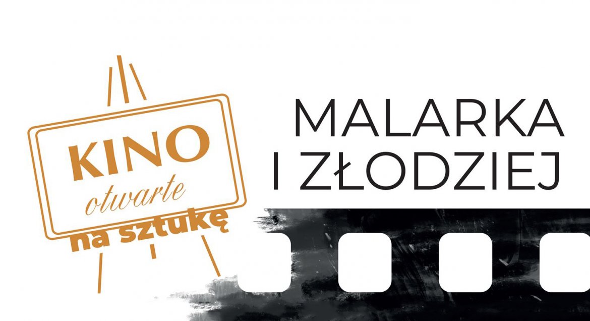 Powiat Legionowo: Kino Otwarte na Sztukę - Malarka i Złodziej