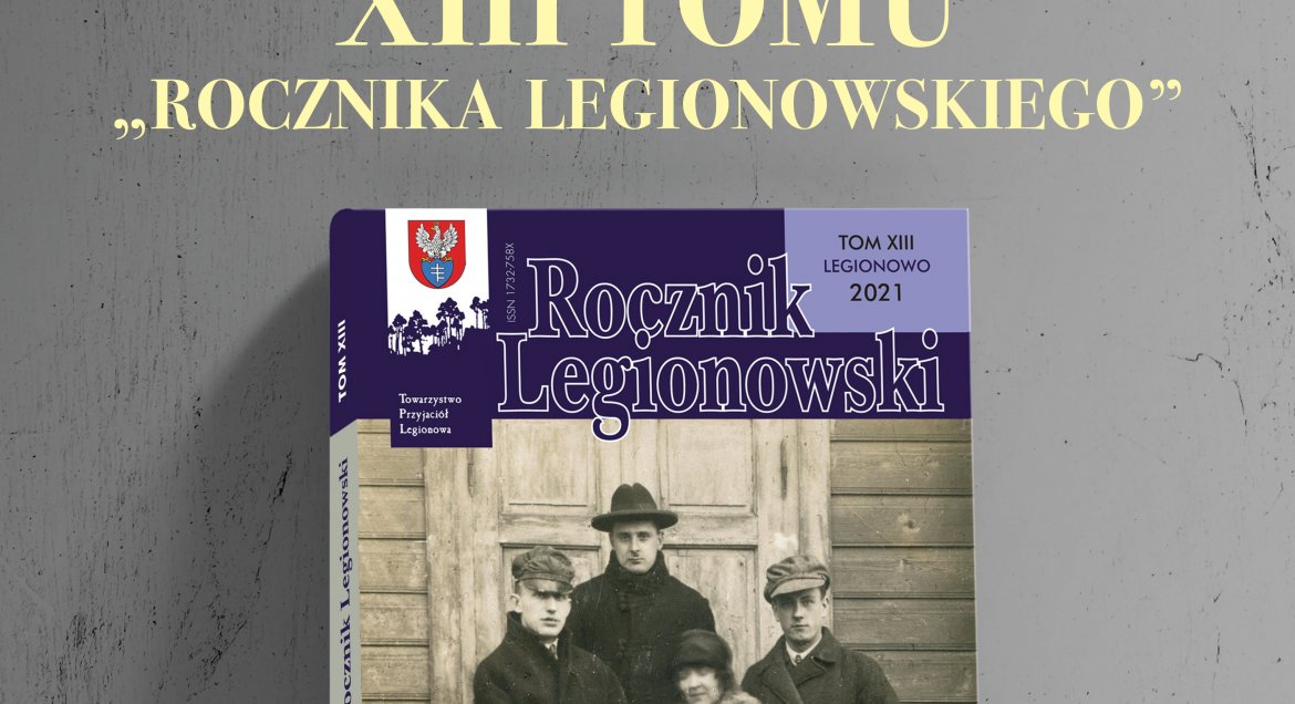 Promocja XIII tomu Rocznika Legionowskiego