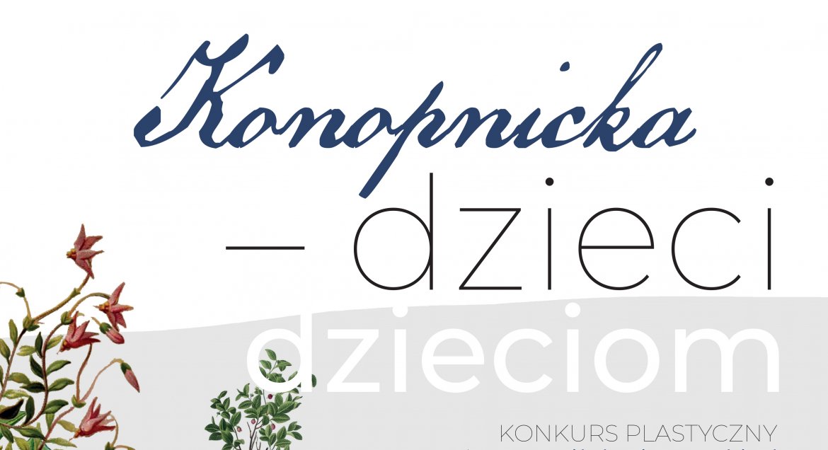 Konkurs plastyczny „Konopnicka – dzieci dzieciom”
