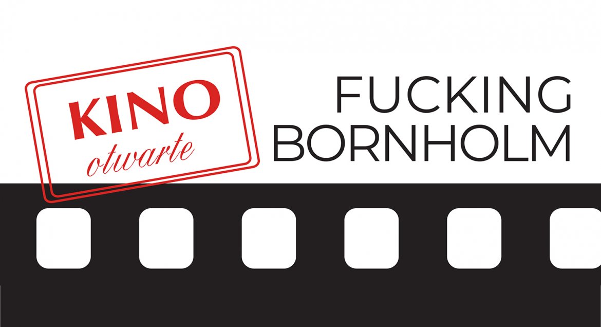 Powiat Legionowo: Kino Otwarte ***ing Bornholm”