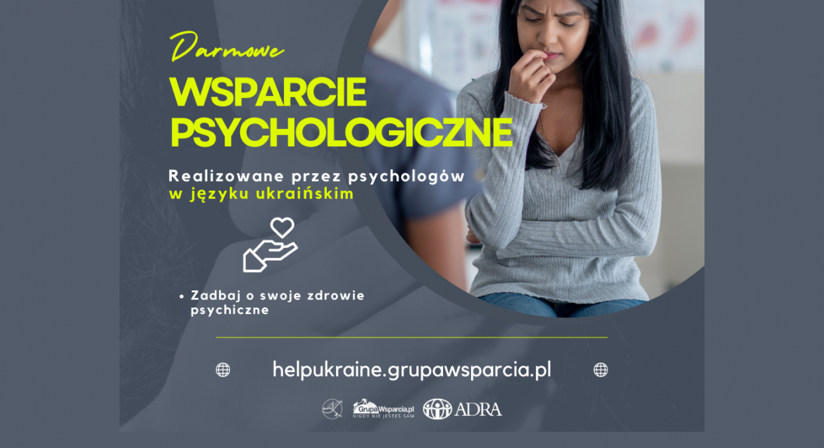 Bezpłatna pomoc psychologiczna i informacyjna dla uchodźców z Ukrainy i osób im pomagających.