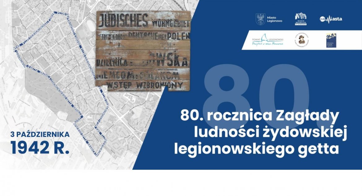 Powiat Legionowo: Pamięć o zagładzie ludności żydowskiej legionowskiego getta