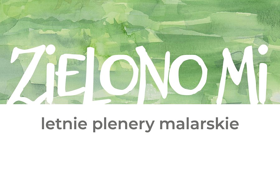 Startują letnie plenery malarskie