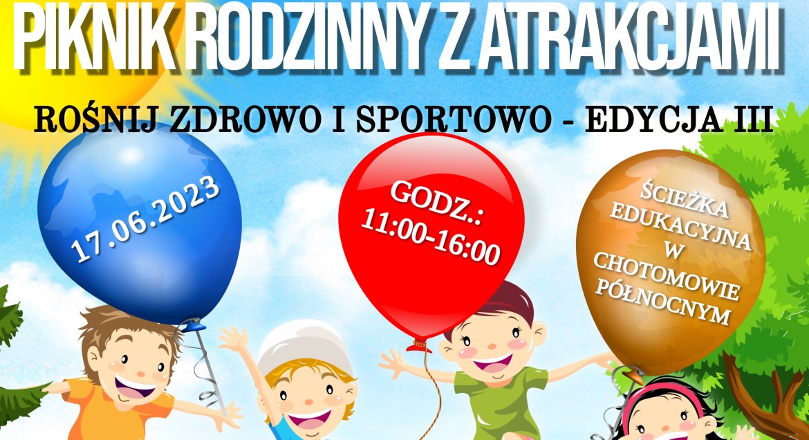 III Piknik Rodzinny Rośnij Zdrowo i Sportowo