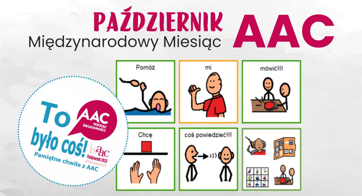 Październik – Międzynarodowy Miesiąc AAC