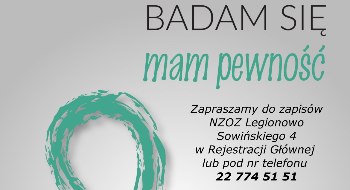 Badam się, mam pewność - bezpłatna cytologia