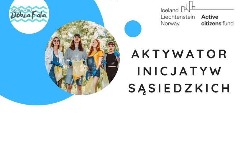 UM Legionowo: Aktywator Inicjatyw Sąsiedzkich z...