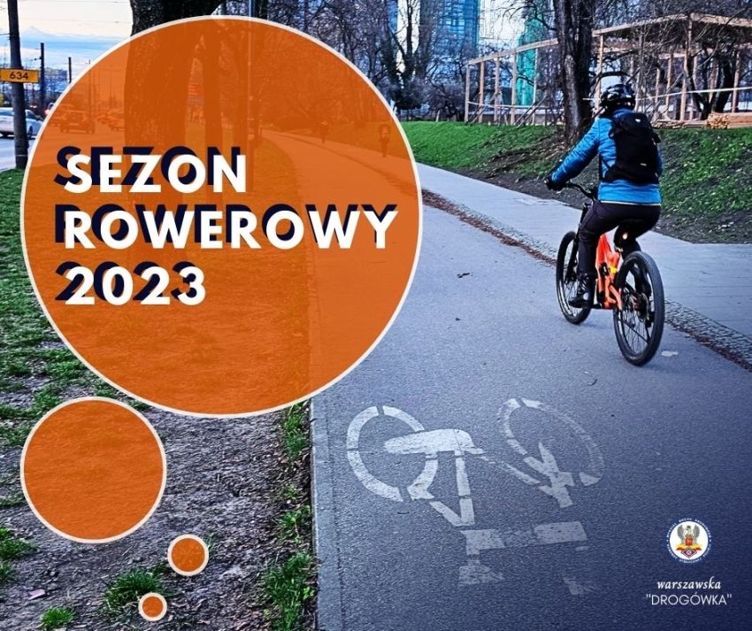 Napis - sezon rowerowy 2023; w tle rowerzysta na ścieżce rowerowej