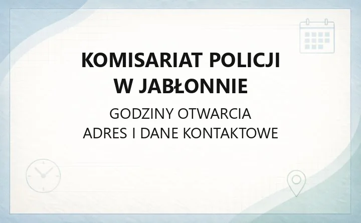 Komisariat Policji w Jabłonnie - kontakt, dzielnicowi, zgłaszanie spraw