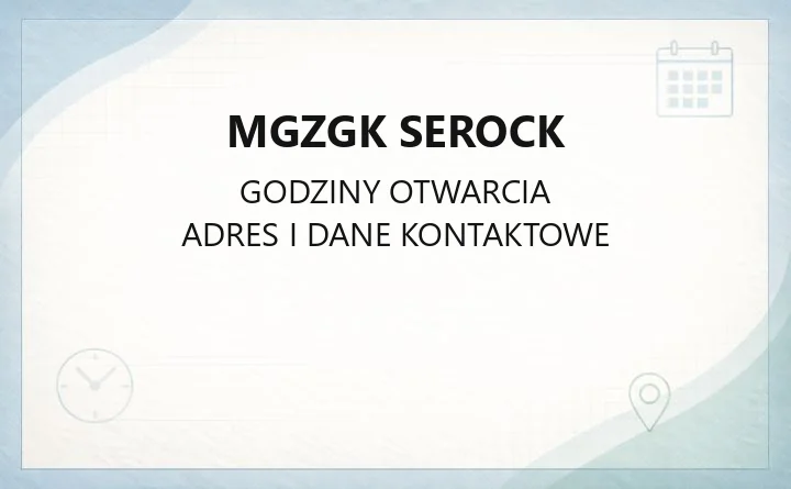MGZGK Serock - kontakt, godziny, usługi komunalne