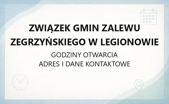 Związek Gmin Zalewu Zegrzyńskiego w Legionowie - kontakt, gminy członkowskie i projekty regionu