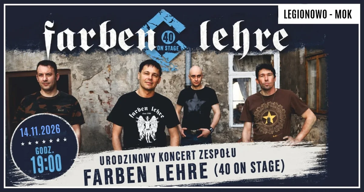 Grafika promocyjna wydarzenia 40-lecie FARBEN LEHRE + KONIEC LISTOPADA – koncert