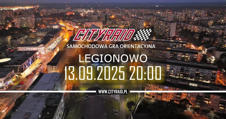 Obrazek przedstawia grafikę promocyjną wydarzenia Samochodowa gra orientacyjna CITYRAID w Legionowie