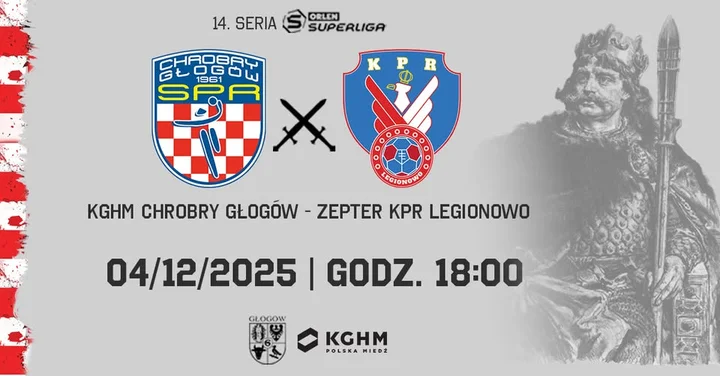 Grafika promocyjna wydarzenia KGHM Chrobry Głogów – Zepter KPR Legionowo (4 grudnia w Głogowie)