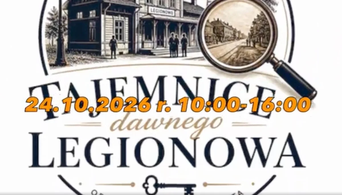 Grafika promocyjna wydarzenia Tajemnice dawnego Legionowa: gra miejska