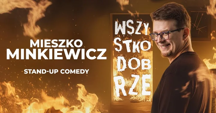 Grafika promocyjna wydarzenia Legionowo: Mieszko Minkiewicz — „Wszystko dobrze” (nowy program stand-up)