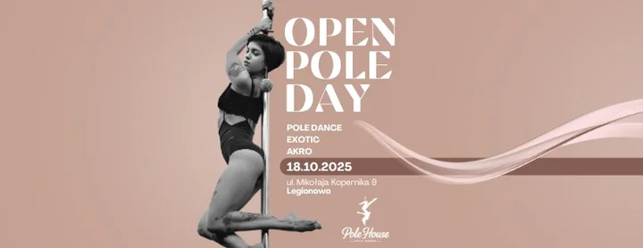 Obrazek przedstawia grafikę promocyjną wydarzenia Dzień otwarty Pole House Legionowo – bezpłatne zajęcia pole dance, exotic i akrobatyka