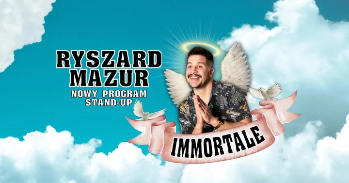 Grafika promocyjna wydarzenia Ryszard Mazur – „Immortale” (stand-up, Legionowo)