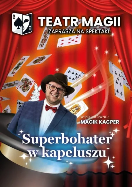 Grafika promocyjna wydarzenia Teatr Magii: Superbohater w kapeluszu