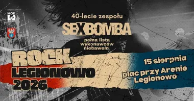 Grafika promocyjna wydarzenia 15.08.2026 ROCK LEGIONOWO — 40-lecie zespołu Sexbomba
