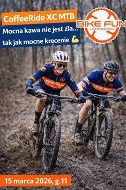 Grafika promocyjna wydarzenia CoffeeRide XC MTB z Bike Fun Legionowo — wspólna rozgrzewka przed sezonem