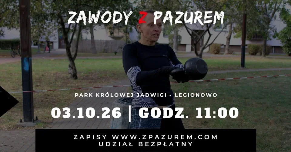 Grafika promocyjna wydarzenia Zawody Z PAZUREM 2026 w Legionowie – bezpłatne zawody crossfit w parku przy ul. Królowej Jadwigi