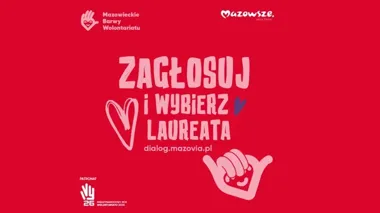 Mieszkańcy Legionowa mogą wybrać laureatkę lub laureata Mazowsza