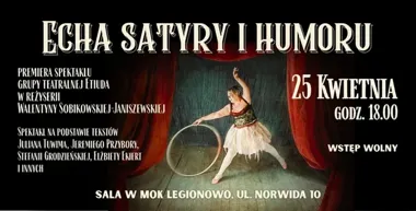 Legionowo szykuje wieczór z humorem - Etiuda wystawi „Echa satyry i humoru”