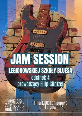Blues wraca do Legionowa - jam session wokół utworu „The Chicken”
