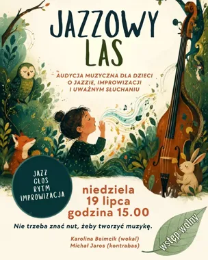 Jazzowy Las w Legionowie - dzieci zamienią dźwięki w muzyczną opowieść
