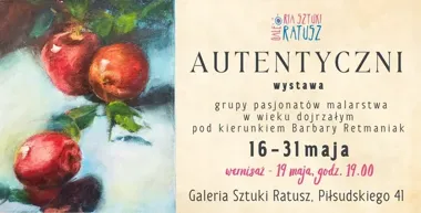 „Autentyczni” w Legionowie - wernisaż, który pokazuje siłę wspólnego patrzenia