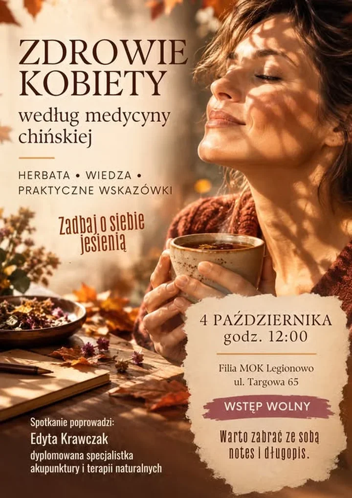 Jesienny reset w Legionowie - kobiece zdrowie z perspektywy medycyny chińskiej.