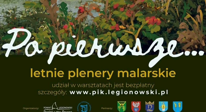 Letnie plenery w powiecie legionowskim. Tym razem liczy się trawka i kamyk