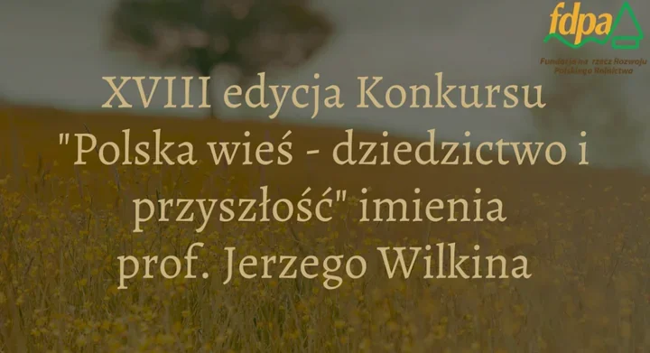 Konkurs o polskiej wsi wraca po raz osiemnasty z nagrodą 10 tys. zł
