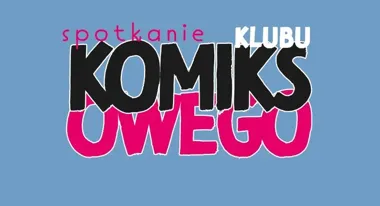 Tworzenie postaci do komiksu z Piotrem "Zealotem" Marcem w Klubie Komiksowym